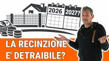 Nuovo video: Detrazioni fiscali per le recinzioni 2026/2027